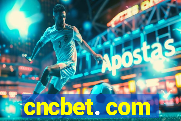 cncbet. com